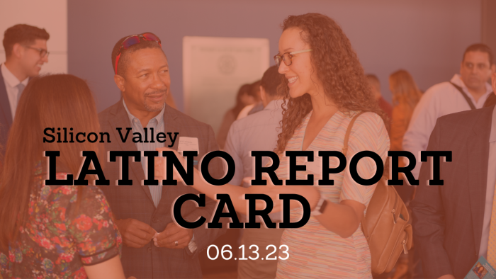 Silicon Valley Latino Report Card